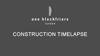 St George, One Blackfriars, Construction Timelapse