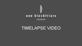 St George, One Blackfriars, Timelapse Video