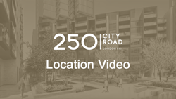 Berkeley, 250 City Road, Location Video