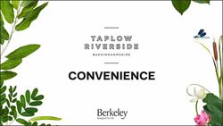 Berkeley, Taplow Riverside, Convenience