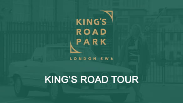 King's Road Tour | King's Road Park