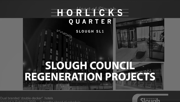 Horlicks Quarter - Slough Council Regeneration Projects