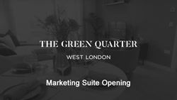 The Green Quarter, Marketing Suite Opening