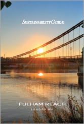 St George, Fulham Reach, Sustainability Guide