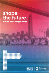 Berkeley Group - Shape The Future: Future Skills Programmes