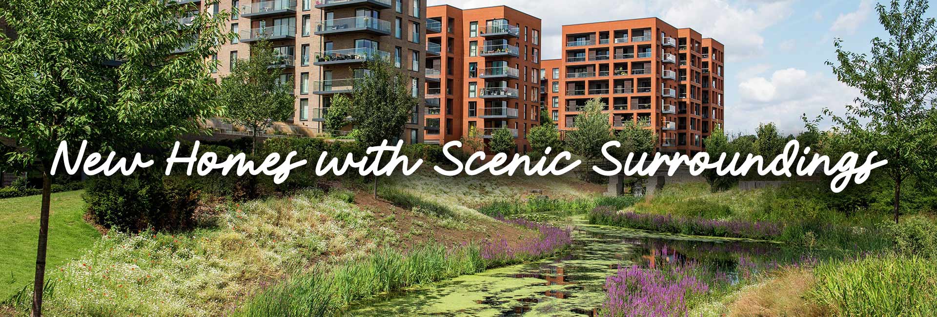 New Homes with Scenic Surroundings