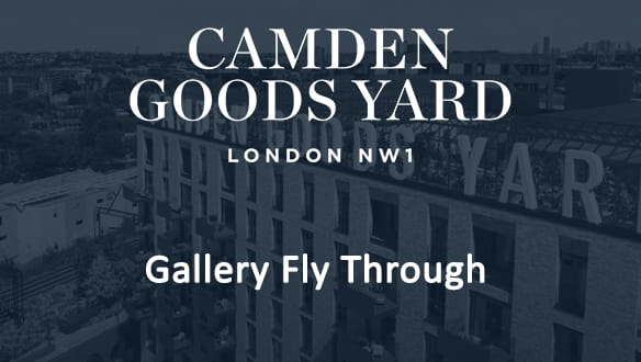 Text that reads Camden Goods Yard London NW1 261 - Gallery Fly Through, with the development as a translucent background