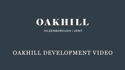 Oakhill Development Video Thumbnail