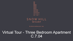 Snow Hill Wharf - Virtual Tours - 3 Bed Apartment C.7.04