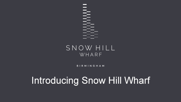 Introducing Snow Hill Wharf