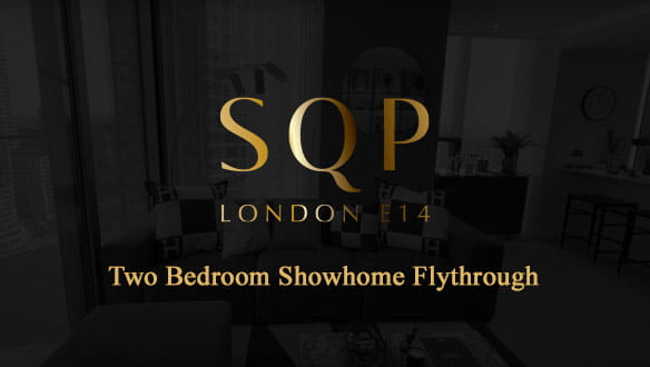 South Quay Plaza Two Bedroom Showhome Flythrough Thumbnail