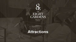 The Eight Gardens Attractions Video 