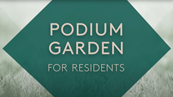 The Eight Gardens Podium Garden Video
